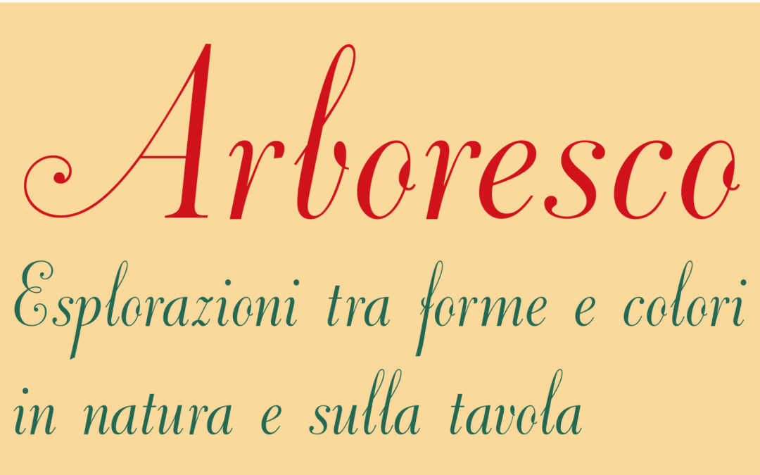 Convegno “Arboresco” – cibo, territorio e… allergie alimentari